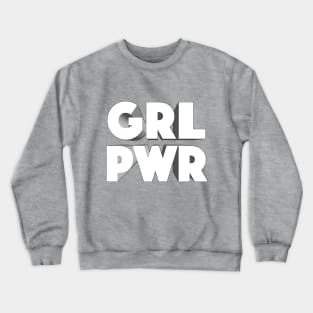 GRL PWR Girl Power Logo Design Crewneck Sweatshirt